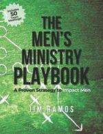 The Men's Ministry Playbook: A Proven Strategy to Impact Men