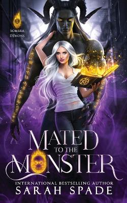 Mated to the Monster - Sarah Spade - cover