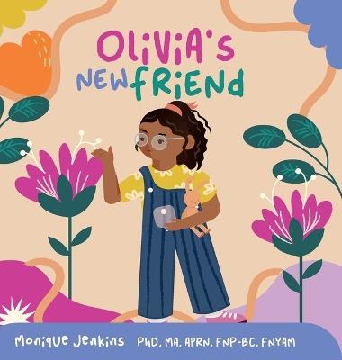 Olivia's New Friend - Monique Jenkins - cover