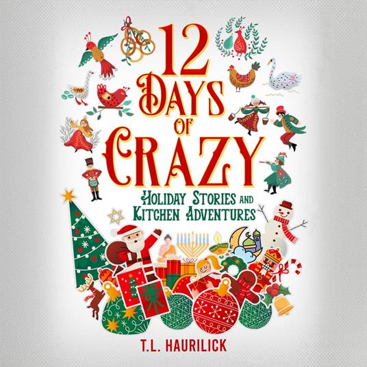 12 Days of Crazy