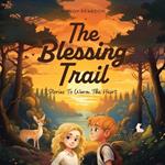 The Blessing Trail: Stories to Warm the Heart