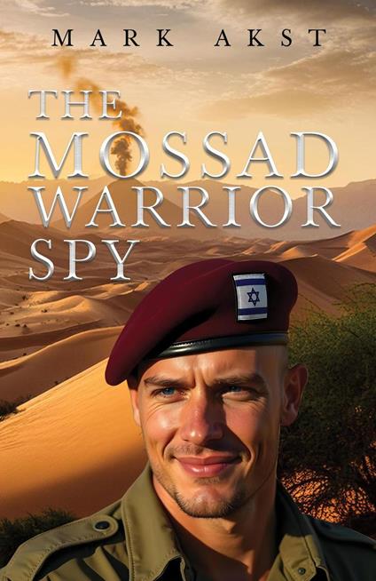 The Mossad Warrior Spy