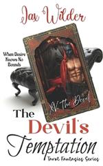 The Devil's Temptation: A Virgin Heroine, Seduction, Self-Discovery, Empowered Innocence, Dark Temptation Romance