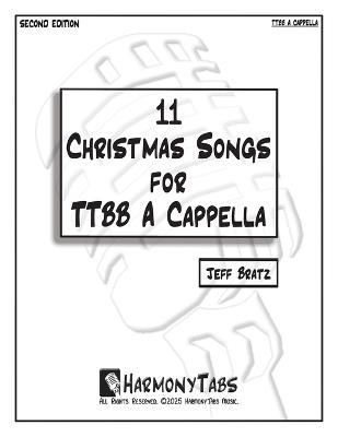 11 Christmas Songs for TTBB A Cappella: Second Edition - Jeff Bratz - cover