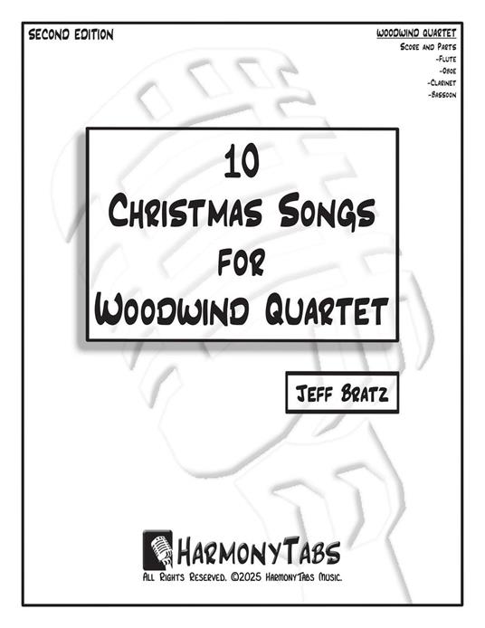 10 Christmas Songs for Woodwind Quartet: Second Edition