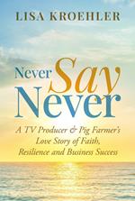 Never Say Never