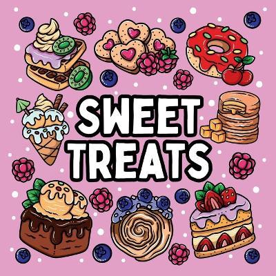 Bold and Easy Sweet Treats Coloring Book: 51 Large and Easy Designs Featuring Adorable Sweets for Seniors and Kids - Noah Goleman - cover