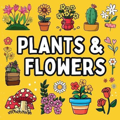 Bold and Easy Flowers & Plants Coloring Book: 51 Big and Simple Designs for Seniors and Kids - Noah Goleman - cover