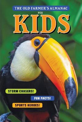 The Old Farmer's Almanac for Kids, Volume 11 - Old Farmer's Almanac - cover