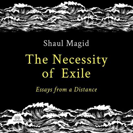 The Necessity of Exile