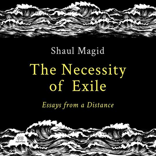 The Necessity of Exile