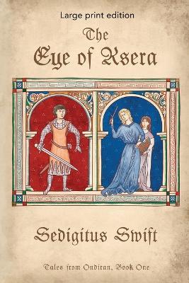 The Eye of Ksera: Large Print Edition - Sedigitus Swift - cover