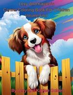 Lexy And Kaylee's Canine Coloring Book For Children Volume Four
