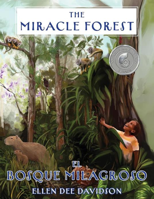 The Miracle Forest: A True Story
