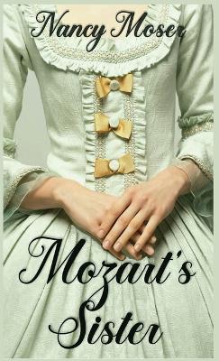 Mozart's Sister - Nancy Moser - cover