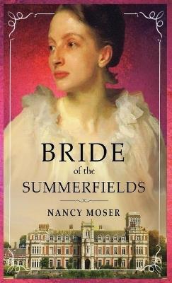 Bride of the Summerfields - Nancy Moser - cover