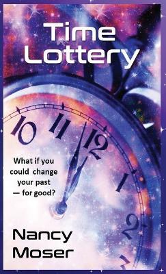 Time Lottery - Nancy Moser - cover