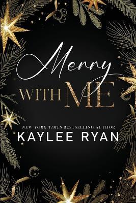 Merry with Me - Kaylee Ryan - cover