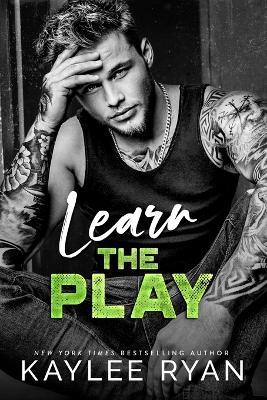 Learn the Play - Kaylee Ryan - cover