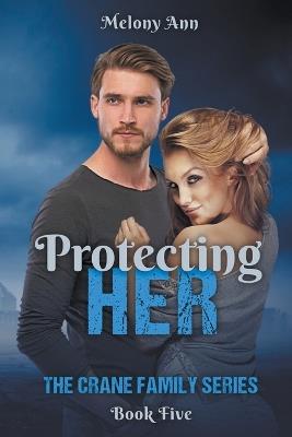 Protecting Her - Melony Ann - cover