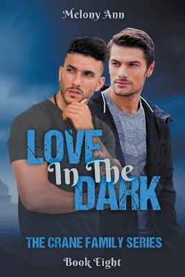 Love In The Dark - Melony Ann - cover