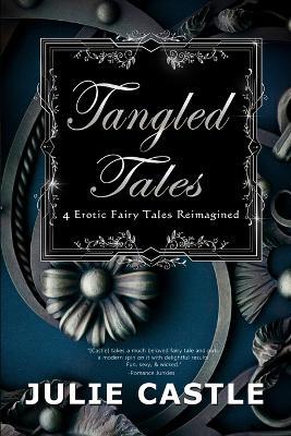 Tangled Tales - Julie Castle - cover