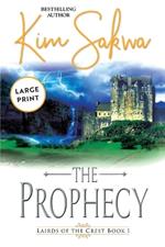 The Prophecy: A Scottish Historical Time Travel Romance