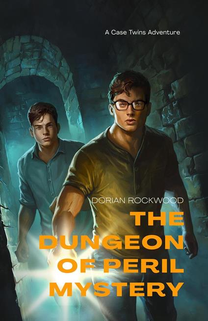 The Dungeon of Peril Mystery - Dorian Rockwood - ebook