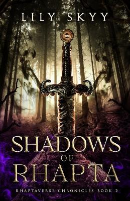 Shadows of Rhapta: The Rhaptaverse Chronicles Book 2 - Lily Skyy - cover