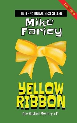 Yellow Ribbon: Dev Haskell Private Investigator Book 11, Second Edition - Mike Faricy - cover
