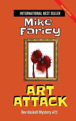 Art Attack: Dev Haskell - Private Investigator Book 21, Second Edition - Mike Faricy - cover