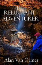 The Reluctant Adventurer