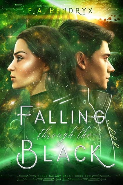 Falling Through the Black - E. A. Hendryx - ebook