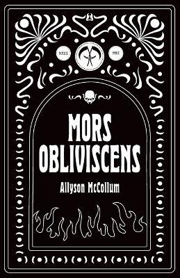 Mors Obliviscens - Allyson McCollum - cover