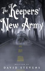 The Keepers' New Army