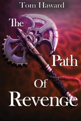 The Path of Revenge - Tom Haward - cover