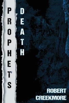 Prophet's Death - Robert Creekmore - cover