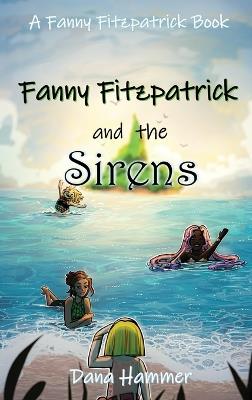 Fanny Fitzpatrick and the Sirens - Dana Hammer - cover