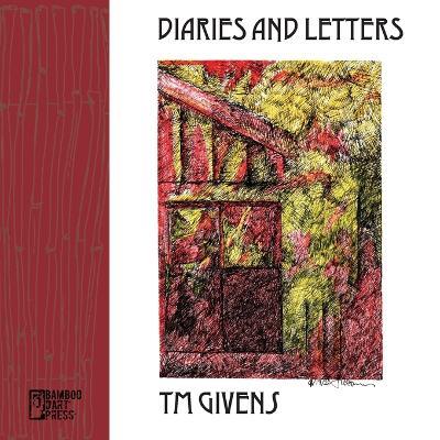 Diaries and Letters - T M Givens - cover