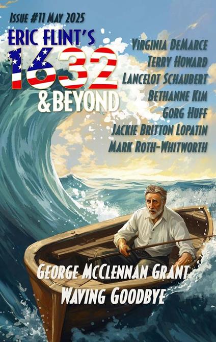 Eric Flint's 1632 & Beyond Issue #11