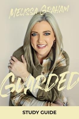 Guarded Study Guide - Melissa Graham - cover