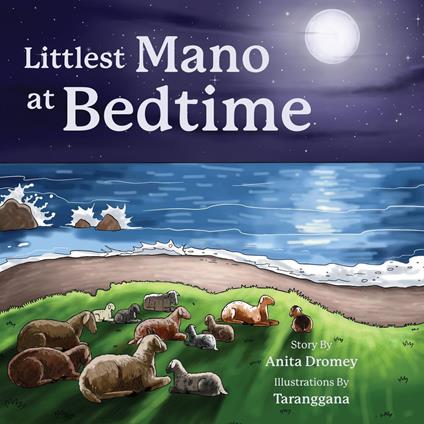 Littlest Mano at Bedtime - Anita Dromey,Taranggana - ebook