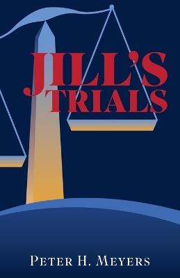 Jill's Trials - Peter H Meyers - cover