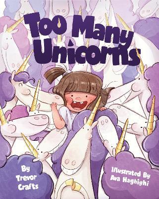 Too Many Unicorns - Trevor Crafts - cover