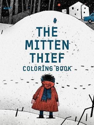 The Mitten Thief Coloring Book - Jill Kaufenberg - cover