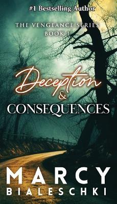 Deception & Consequences - Marcy Bialeschki - cover