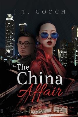 The China Affair - J T Gooch - cover