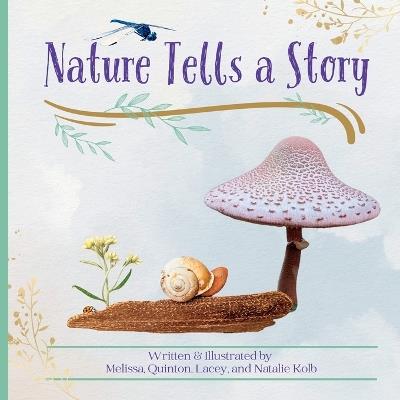Nature Tells a Story - Melissa Kolb - cover