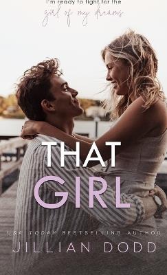 That Girl - Jillian Dodd - cover
