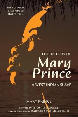 The History of Mary Prince (Warbler Classics Annotated Edition) - Mary Prince - cover
